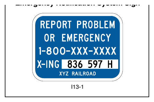 Figure 8B-5. Example of an Emergency Notification System Sign