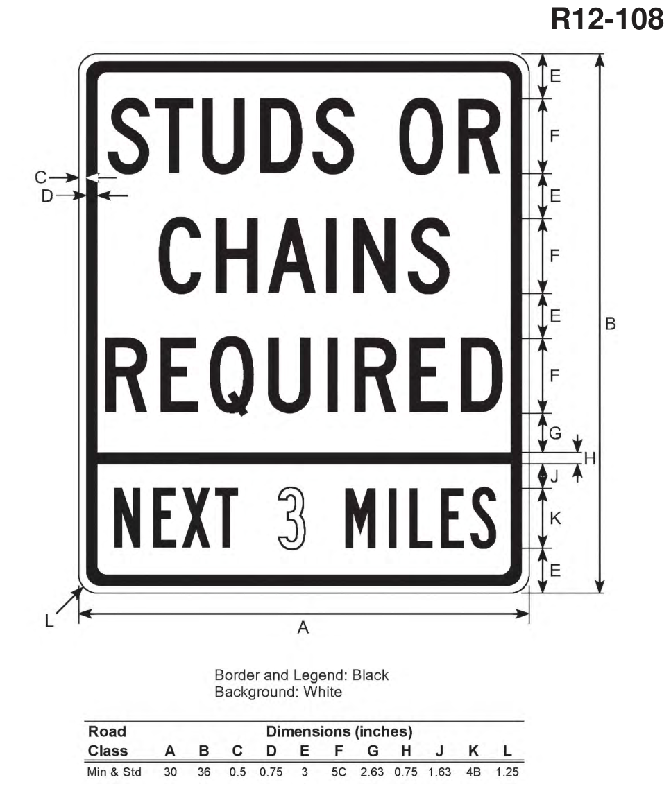 R12-108: STUDS OR CHAINS REQUIRED NEXT XX MILES (design sheet)