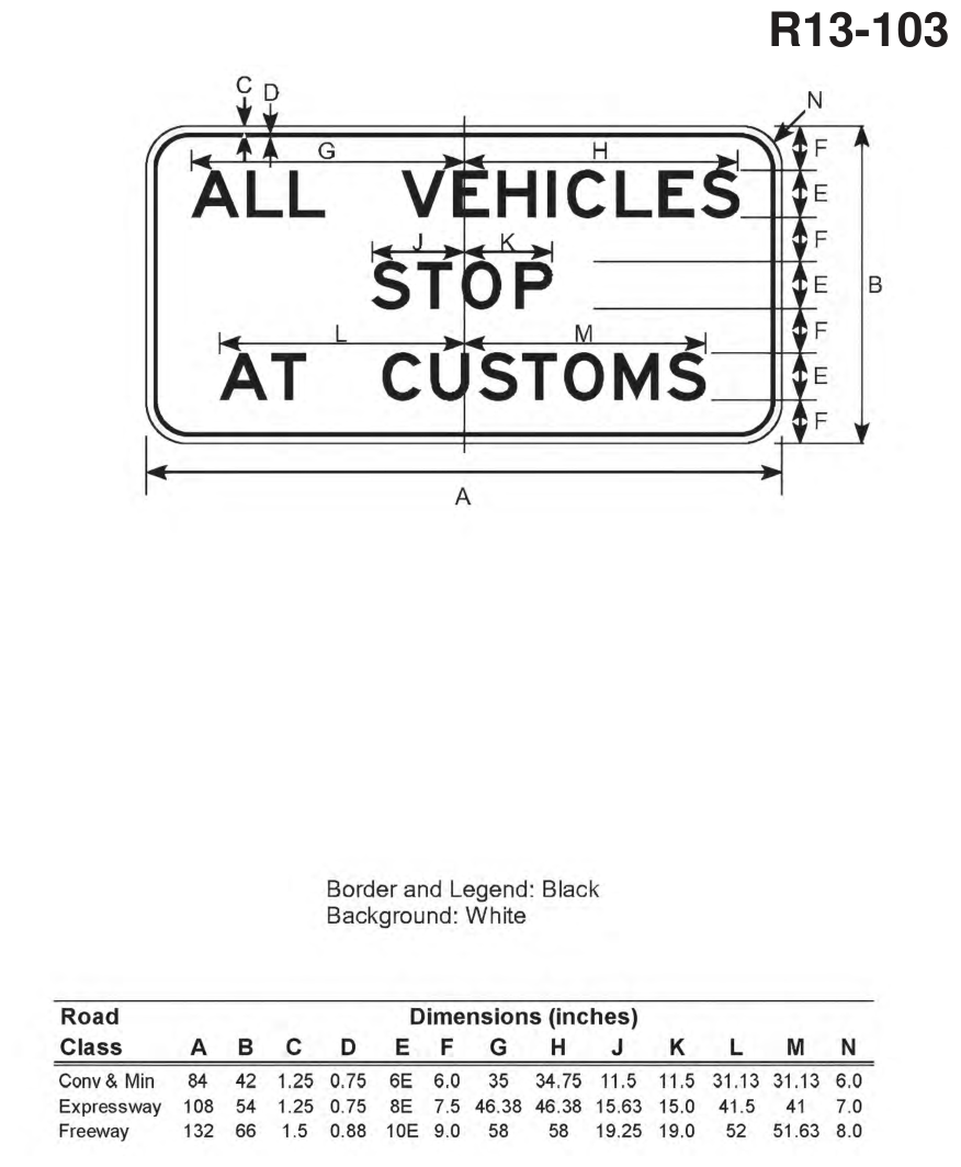 R13-103: ALL VEHICLES STOP AT CUSTOMS Sign (design sheet)