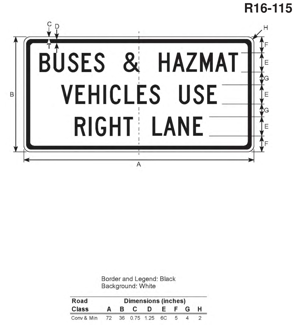 R16-115: BUSES & HAZMAT VEHICLES USE RIGHT LANE (design sheet)