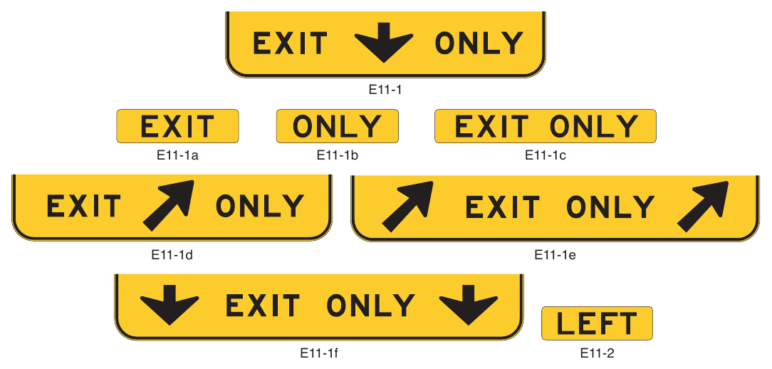 Figure 2E-17. EXIT ONLY and LEFT Sign Panels
