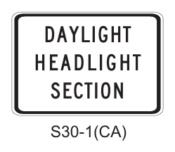 Figure 2B-34(CA). California Headlight Use Signs