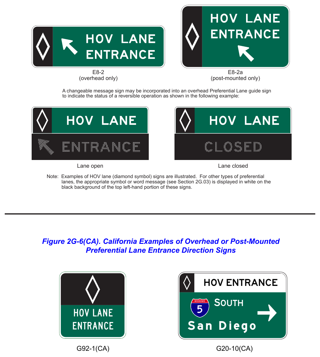 Figure 2G-6. Examples of Overhead or Post-Mounted Preferential Lane Entrance Direction Signs