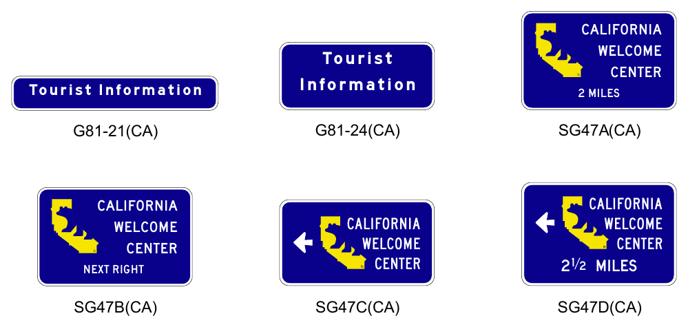 Figure 2I-7(CA). California Examples of Tourist Information and Welcome Center Signs
