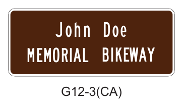 Figure 9D-1(CA). California Guide Signs and Plaques for Bicycle Facilities