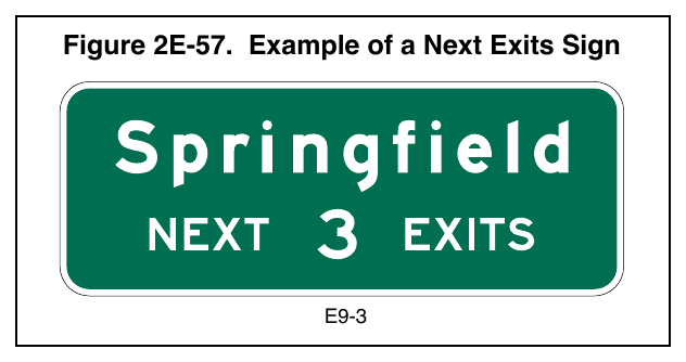 Figure 2E-57. Example of a Next Exits Sign