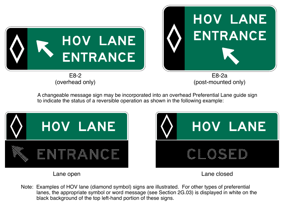 Figure 2G-6. Examples of Overhead or Post-Mounted Preferential Lane Entrance Direction Signs