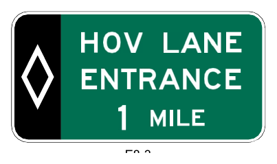 Figure 2G-5. Example of an Overhead Advance Guide Sign for a Preferential Lane Entrance