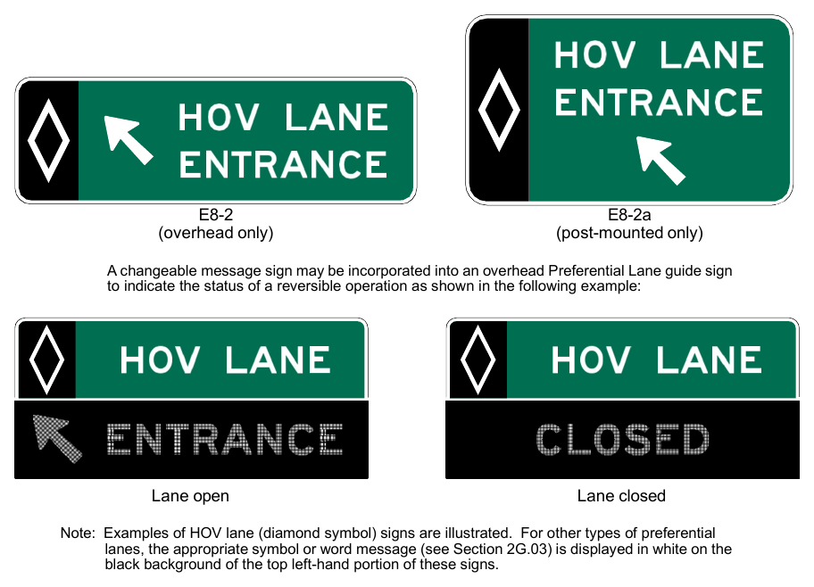Figure 2G-6. Examples of Overhead or Post-Mounted Preferential Lane Entrance Direction Signs