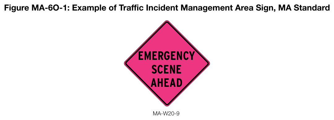 Figure MA-6O-1. Example of Traffic Incident Management Area Sign, MA Standard