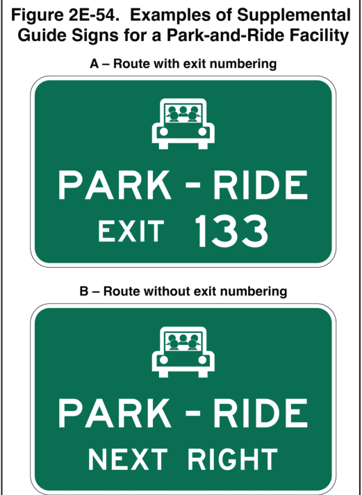 Figure 2E-54. Examples of Supplemental Guide Signs for a Park-and-Ride Facility