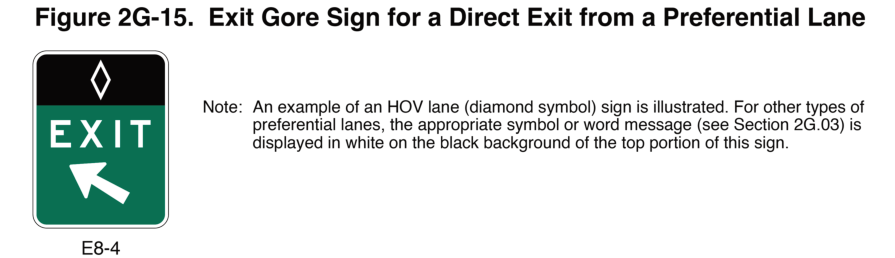 Figure 2G-15. Exit Gore Sign for a Direct Exit from a Preferential Lane