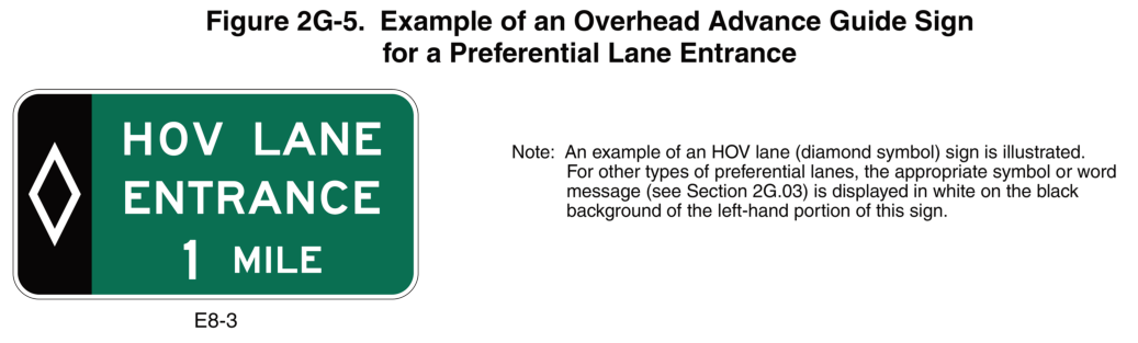 Figure 2G-5. Example of an Overhead Advance Guide Sign for a Preferential Lane Entrance