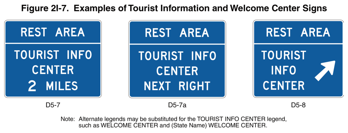Figure 2I-7. Examples of Tourist Information and Welcome Center Signs