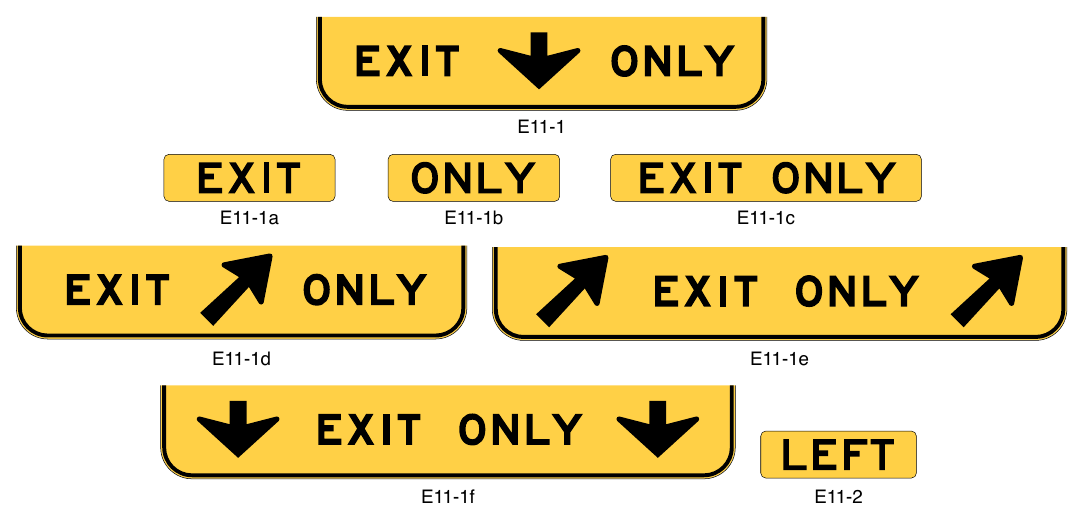 Figure 2E-17. EXIT ONLY and LEFT Sign Panels