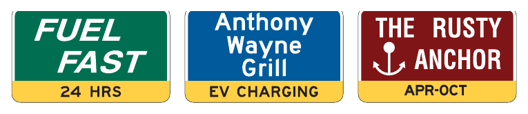 Figure 2J-4. Examples of Supplemental Messages on Business Identification Sign Panels