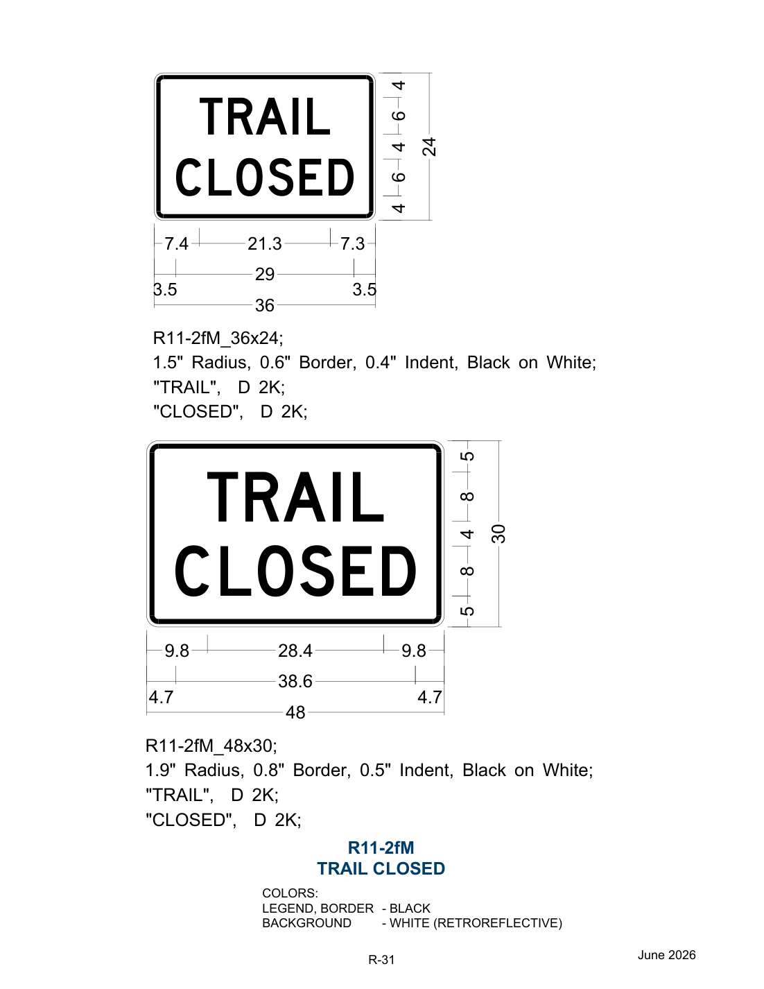 R11-2fM: Trail Closed (design sheet)
