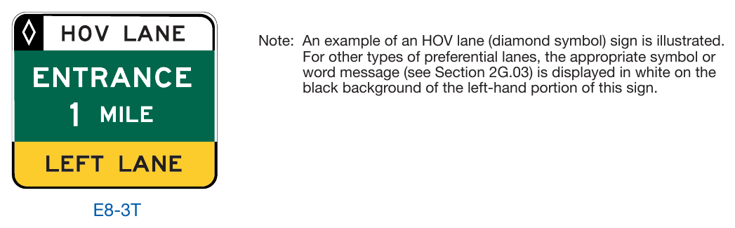 Figure 2G-5. Example of an Overhead Advance Guide Sign for a Preferential Lane Entrance