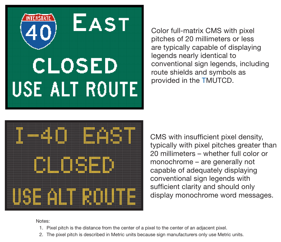 Figure 2L-1. Example of CMS Capability to Display Sign Legends Based on Pixel Pitch