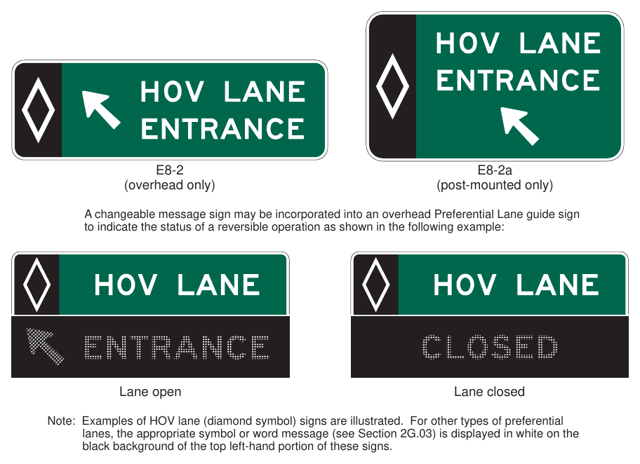 Figure 2G-6. Examples of Overhead or Post-Mounted Preferential Lane Entrance Direction Signs