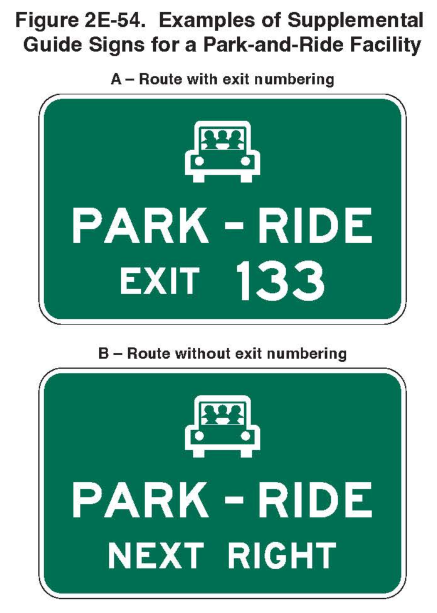 Figure 2E-54. Examples of Supplemental Guide Signs for a Park-and-Ride Facility