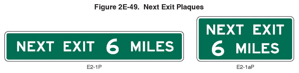Figure 2E-49. Next Exit Plaques
