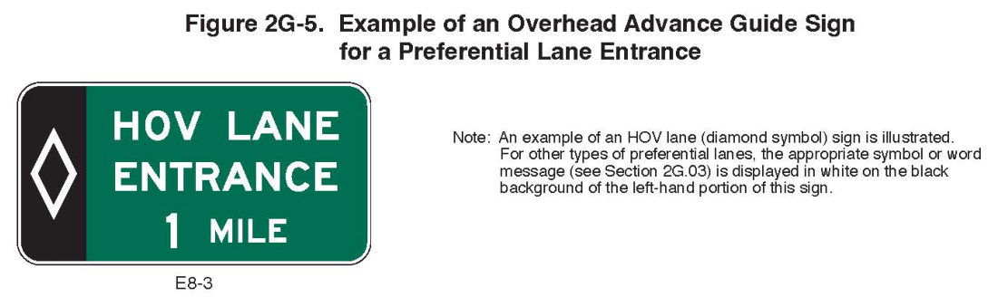 Figure 2G-5. Example of an Overhead Advance Guide Sign for a Preferential Lane Entrance